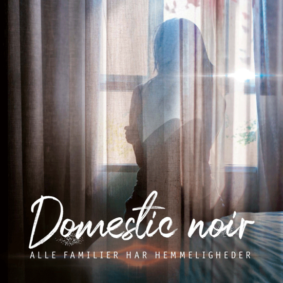 Domestic Noir