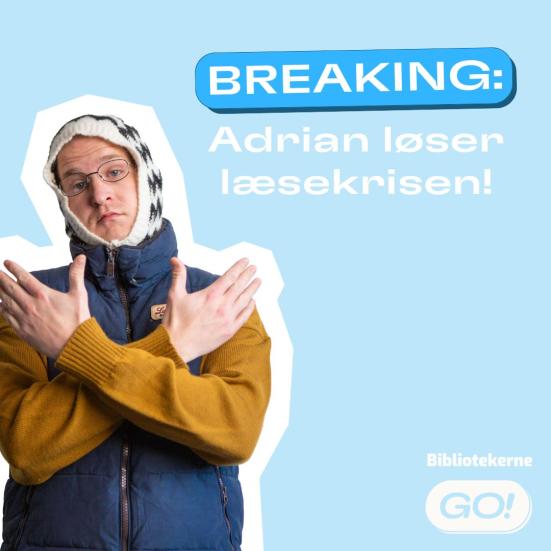 Adrian løser læsekrisen