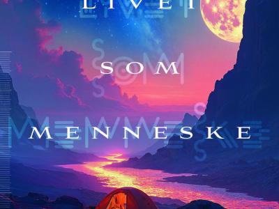 Livet som menneske