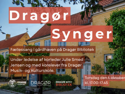 Dragør synger