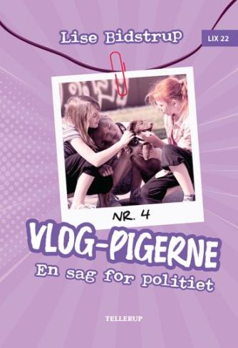 Lise Bidstrup: Vlog-pigerne - en sag for politiet