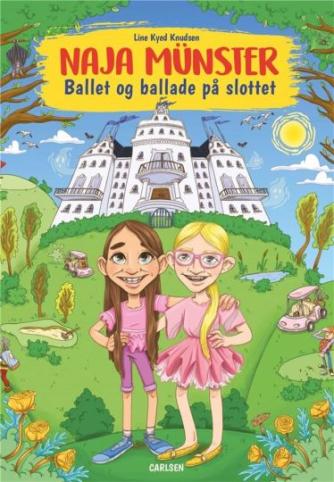 Line Kyed Knudsen: Naja Münster - ballet og ballade på slottet