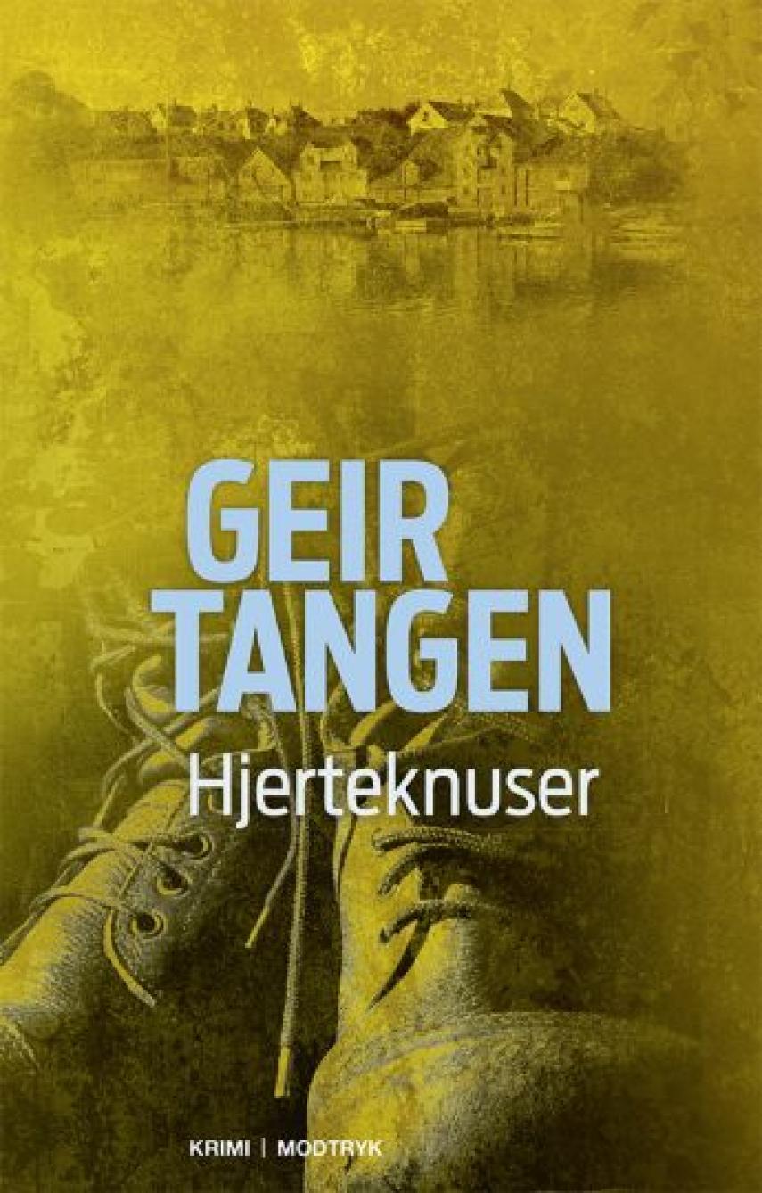 Geir Tangen (f. 1970): Hjerteknuser : kriminalroman